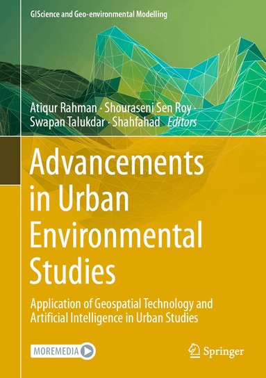 Atiqur Rahman, Shouraseni Sen Roy, Swapan Talukdar, Shahfahad - Advancements in Urban Environmental Studies, Inbunden