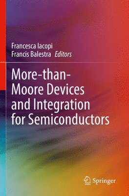 bokomslag More-than-Moore Devices and Integration for Semiconductors