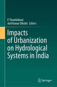 bokomslag Impacts of Urbanization on Hydrological Systems in India