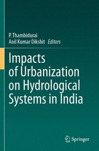 bokomslag Impacts of Urbanization on Hydrological Systems in India