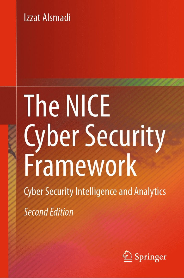 Izzat Alsmadi - NICE Cyber Security Framework, Inbunden