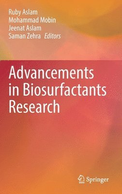 Advancements in Biosurfactants Research 1