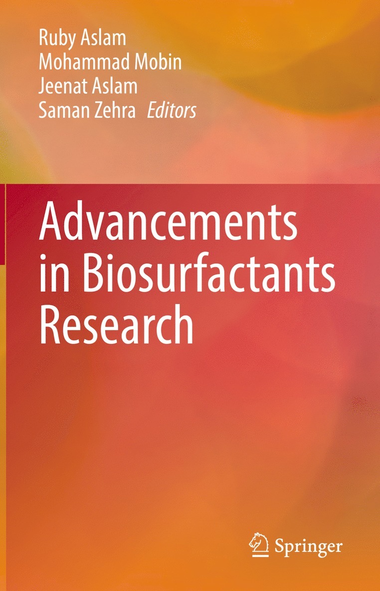 Ruby Aslam, Mohammad Mobin, Jeenat Aslam, Saman Zehra - Advancements in Biosurfactants Research, Inbunden
