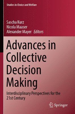 Advances in Collective Decision Making 1