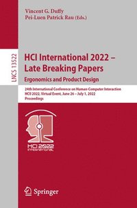 bokomslag HCI International 2022  Late Breaking Papers: Ergonomics and Product Design