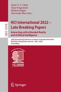 bokomslag HCI International 2022  Late Breaking Papers: Interacting with eXtended Reality and Artificial Intelligence