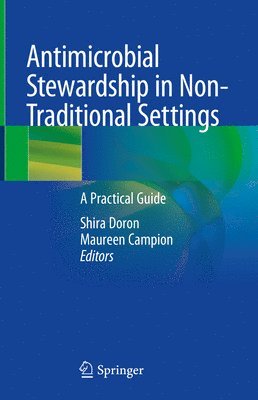 bokomslag Antimicrobial Stewardship in Non-Traditional Settings