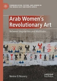 bokomslag Arab Women's Revolutionary Art