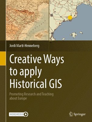 bokomslag Creative Ways to apply Historical GIS