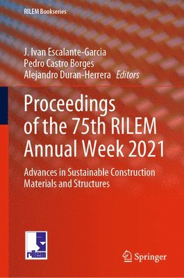 bokomslag Proceedings of the 75th RILEM Annual Week 2021