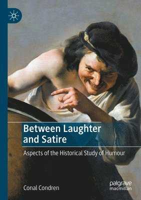 Conal Condren - Between Laughter and Satire, Häftad