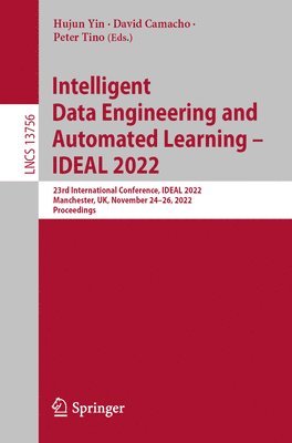 bokomslag Intelligent Data Engineering and Automated Learning  IDEAL 2022