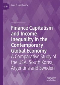 bokomslag Finance Capitalism and Income Inequality in the Contemporary Global Economy