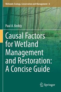 bokomslag Causal Factors for Wetland Management and Restoration: A Concise Guide