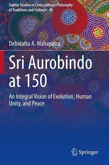 Debidatta A. Mahapatra - Sri Aurobindo at 150, Häftad