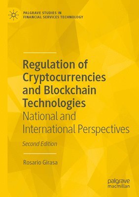 bokomslag Regulation of Cryptocurrencies and Blockchain Technologies