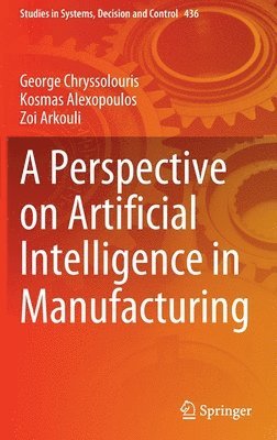 bokomslag A Perspective on Artificial Intelligence in Manufacturing
