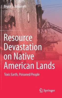 Resource Devastation on Native American Lands 1