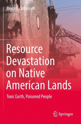 Resource Devastation on Native American Lands 1