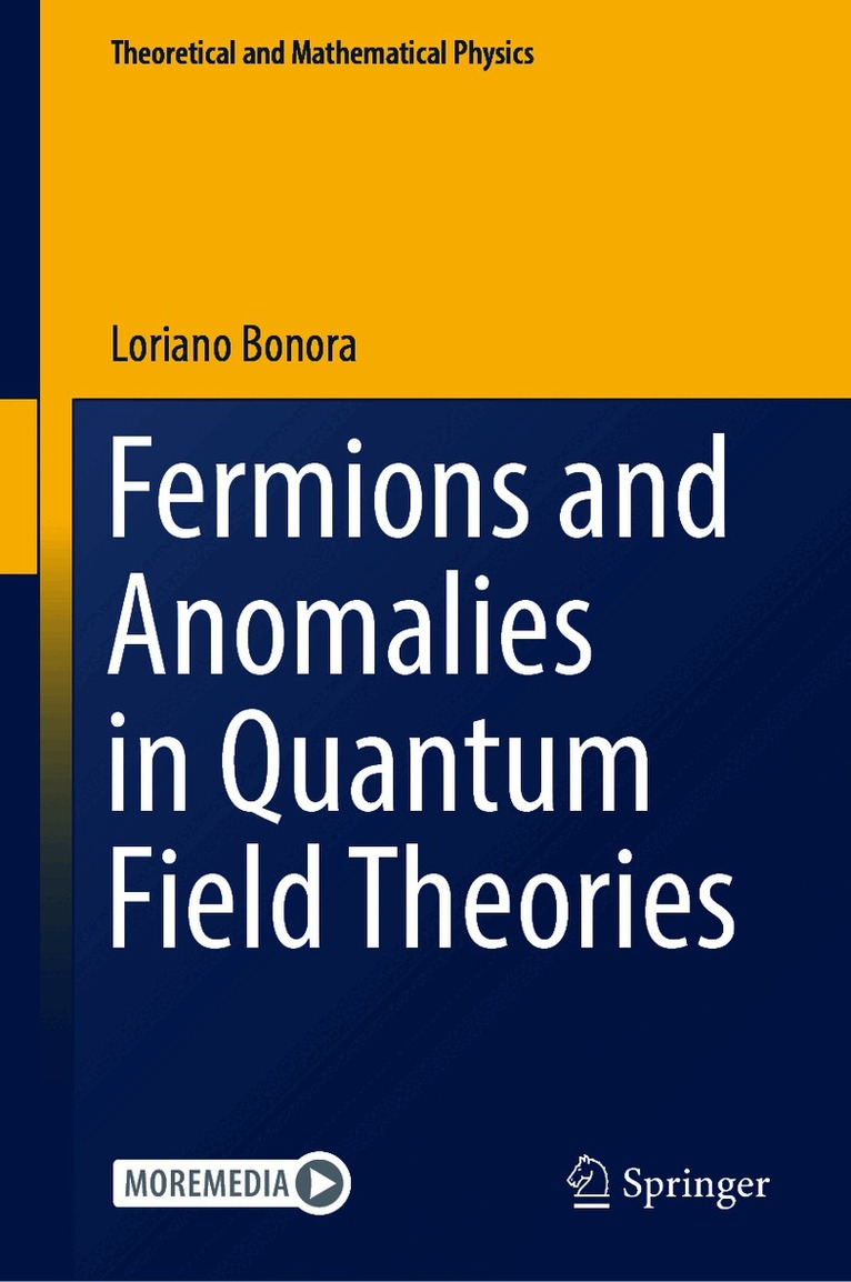 Fermions and Anomalies in Quantum Field Theories