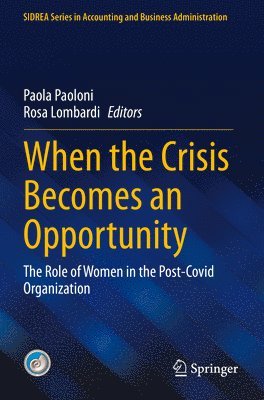 When the Crisis Becomes an Opportunity 1
