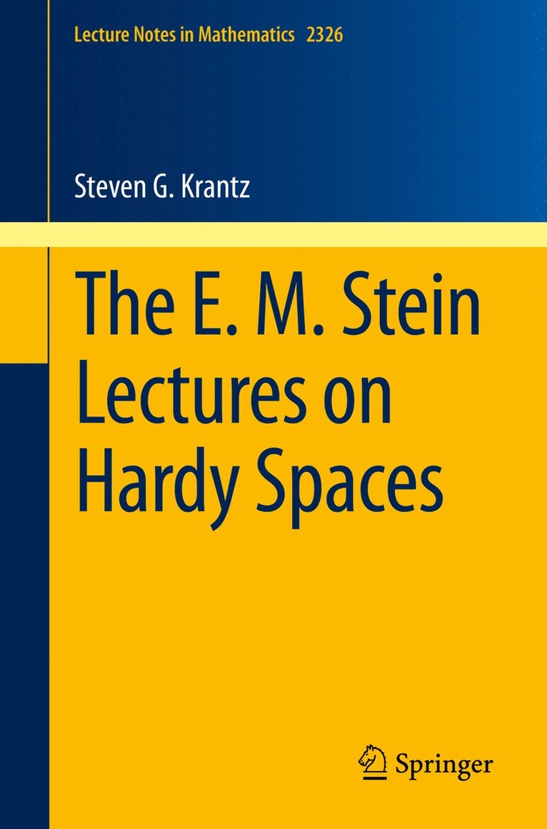 The E. M. Stein Lectures on Hardy Spaces 1