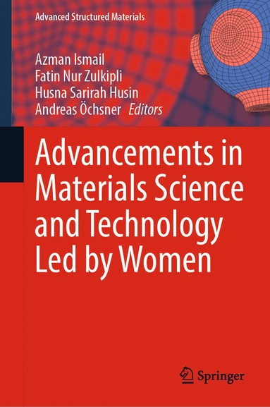 bokomslag Advancements in Materials Science and Technology Led by Women