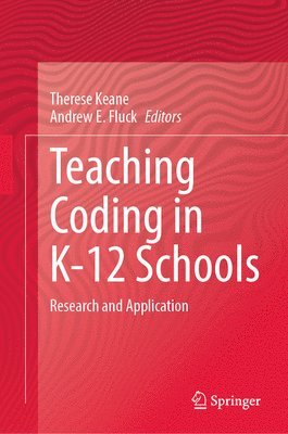 Teaching Coding in K-12 Schools 1