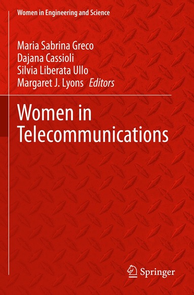 Maria Sabrina Greco, Dajana Cassioli, Silvia Liberata Ullo, Margaret J. Lyons - Women in Telecommunications, Häftad