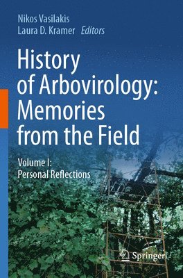 bokomslag History of Arbovirology: Memories from the Field