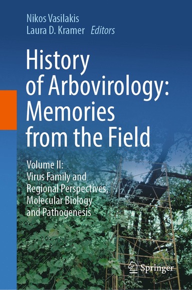 bokomslag History of Arbovirology: Memories from the Field