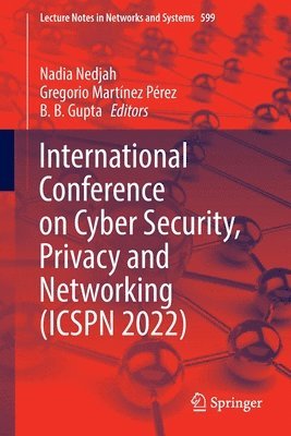 International Conference on Cyber Security, Privacy and Networking (ICSPN 2022) 1