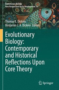 bokomslag Evolutionary Biology: Contemporary and Historical Reflections Upon Core Theory