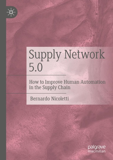 Bernardo Nicoletti - Supply Network 5.0, Häftad