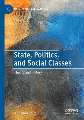 State, Politics, and Social Classes 1