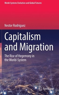 bokomslag Capitalism and Migration