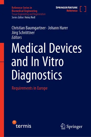 Christian Baumgartner, Johann Harer, Jörg Schröttner - Medical Devices and In Vitro Diagnostics, Inbunden