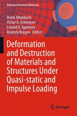 bokomslag Deformation and Destruction of Materials and Structures Under Quasi-static and Impulse Loading