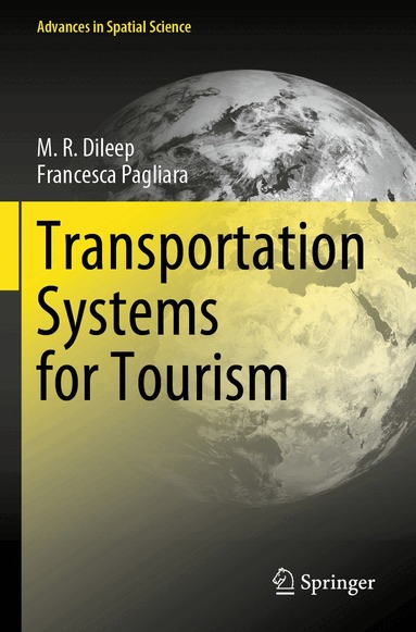 M. R. Dileep, Francesca Pagliara - Transportation Systems for Tourism, Häftad
