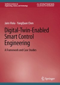 bokomslag Digital-Twin-Enabled Smart Control Engineering