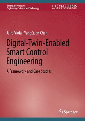 Digital-Twin-Enabled Smart Control Engineering 1