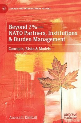 bokomslag Beyond 2%-NATO Partners, Institutions & Burden Management