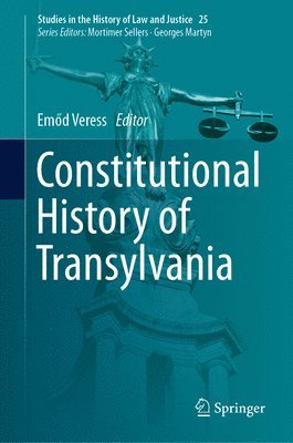 bokomslag Constitutional History of Transylvania