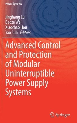 Advanced Control and Protection of Modular Uninterruptible Power Supply Systems 1