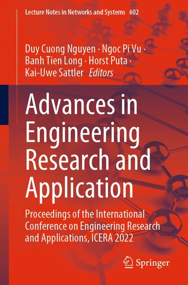 Duy Cuong Nguyen, Ngoc Pi Vu, Banh Tien Long, Horst Puta, Kai-Uwe Sattler - Advances in Engineering Research and Application, Häftad