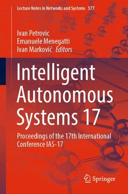 Intelligent Autonomous Systems 17 1