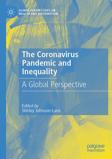 Shirley Johnson-Lans - Coronavirus Pandemic and Inequality, Häftad