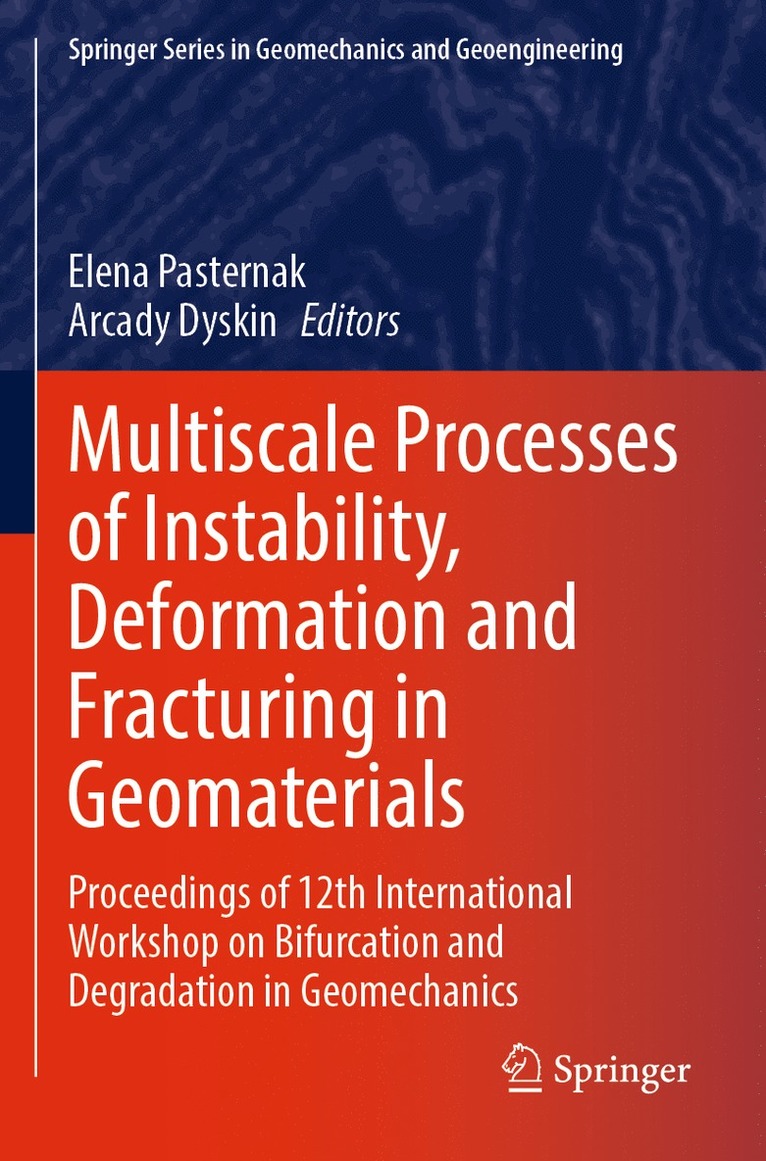 Multiscale Processes of Instability, Deformation and Fracturing in Geomaterials 1