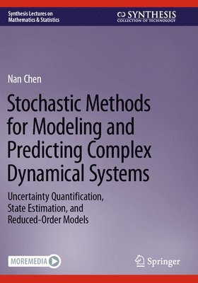 bokomslag Stochastic Methods for Modeling and Predicting Complex Dynamical Systems