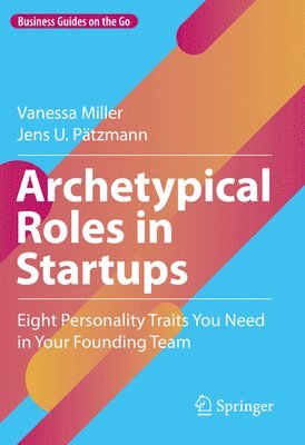 Archetypical Roles in Startups 1